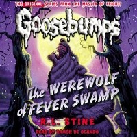 R.L. Stine - The Werewolf of Fever Swamp