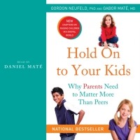  - Hold On to Your Kids