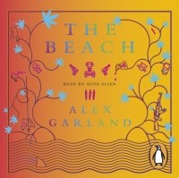 Алекс Гарленд - The Beach