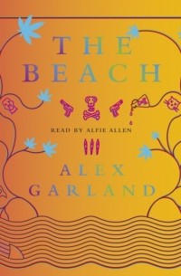 Алекс Гарленд - The Beach