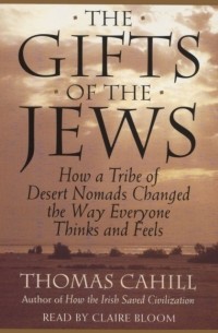 Thomas Cahill H. - Gifts Of The Jews