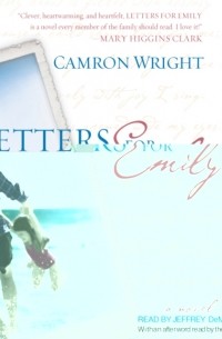 Camron Wright - Letters for Emily