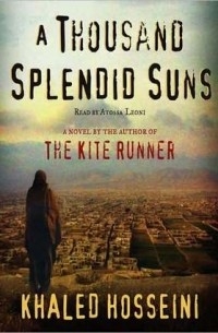 Khaled Hosseini - A Thousand Splendid Suns