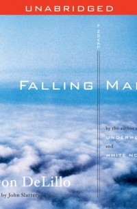 Дон Делилло - Falling Man