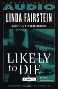 Линда Фэйрстайн - Likely to Die