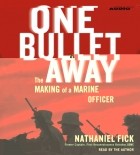 Натаниэль Фик - One Bullet Away