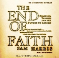 Cэм Харрис - The End of Faith