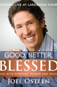 Good, Better, Blessed