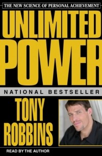 Энтони Роббинс - Unlimited Power