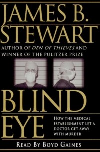 James B. Stewart - Blind Eye