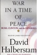 David Halberstam - War in a Time of Peace