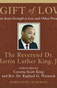Мартин Лютер Кинг - Gift of Love