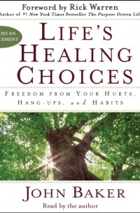 John Baker - Life's Healing Choices