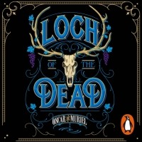 Оскар де Мюриэл - Loch of the Dead
