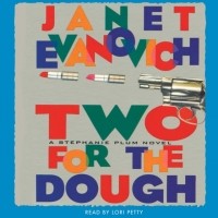 Джанет Иванович - Two for the Dough