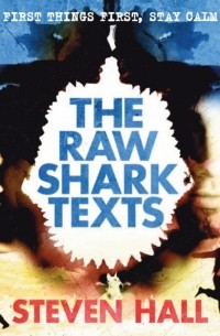 Стивен Холл - The Raw Shark Texts