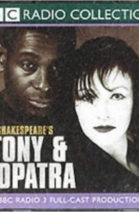 William Shakespeare - Antony And Cleopatra