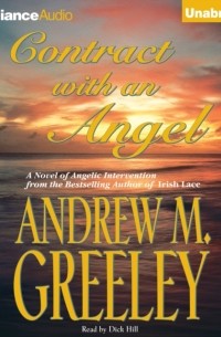 Andrew M. Greeley - Contract with an Angel