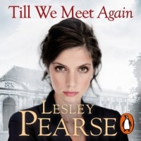 Lesley Pearse - Till We Meet Again