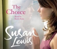 Сьюзен Льюис - The Choice