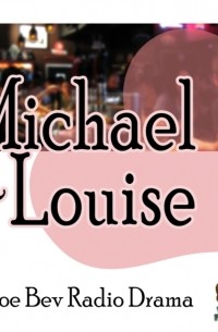 Joe Bevilacqua - Michael & Louise