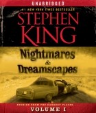 Стивен Кинг - Nightmares & Dreamscapes, Volume I