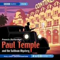 Френсис Дарбридж - Paul Temple And The Sullivan Mystery