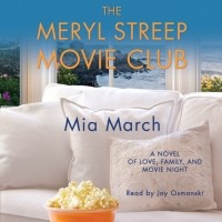 Миа Марч - Meryl Streep Movie Club