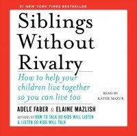 Элейн Мазлиш - Siblings Without Rivalry