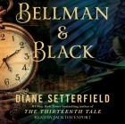 Диана Сеттерфилд - Bellman &amp; Black