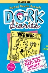 Рейчел Рене Рассел - Dork Diaries 5