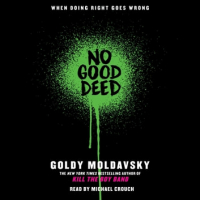 Голди Молдавски - No Good Deed