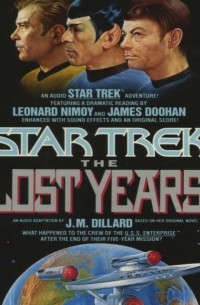 Дж. М. Диллард - Star Trek: The Lost Years