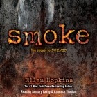 Эллен Хопкинс - Smoke