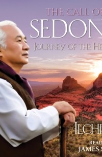 Ilchi Lee - Call of Sedona