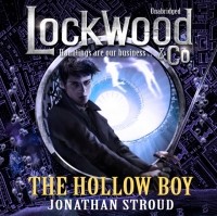 Джонатан Страуд - Lockwood & Co: The Hollow Boy