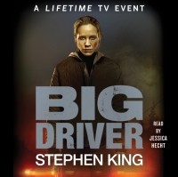 Stephen King - Big Driver