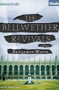 Бенджамин Вуд - Bellwether Revivals