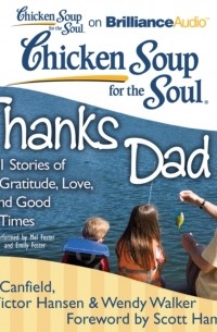 Chicken Soup for the Soul: Thanks Dad