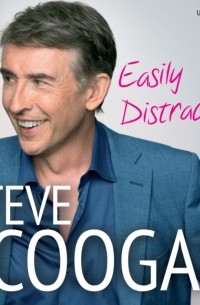 Steve Coogan - Easily Distracted