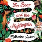 Кэтрин Арден - The Bear and The Nightingale