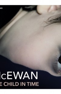 Ian McEwan - Child In Time