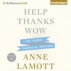Anne  Lamott - Help, Thanks, Wow