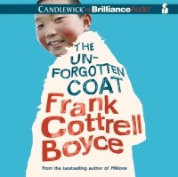 Frank Cottrell Boyce - The Unforgotten Coat