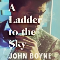 Джон Бойн - Ladder to the Sky