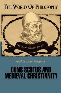 Duns Scotus and Medieval Christianity