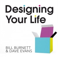  - Designing Your Life