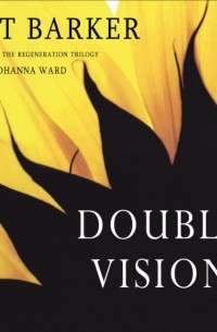 Pat Barker - Double Vision