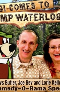 Joe Bevilacqua - Yogi Comes to Camp Waterlogg