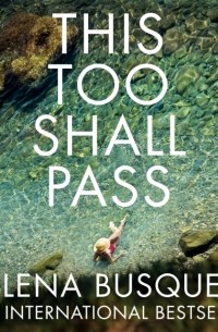 This Too Shall Pass